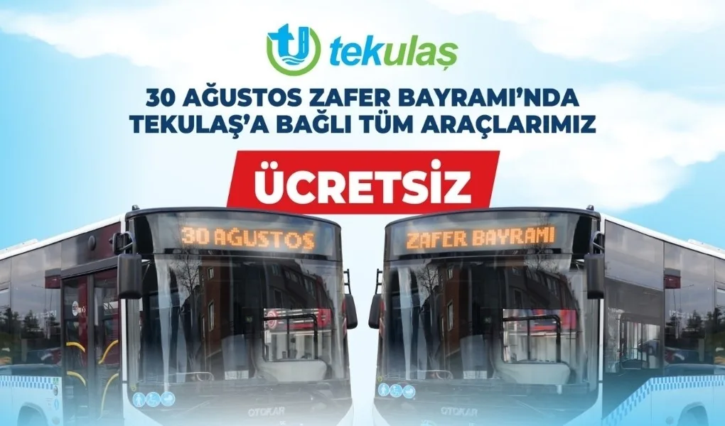 Tekirdağ’da Zafer Bayramı’nda ulaşım ücretsiz